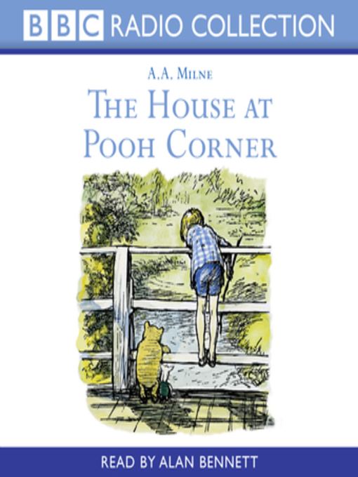 Title details for The House at Pooh Corner by A. A. Milne - Available